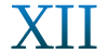   XII 
